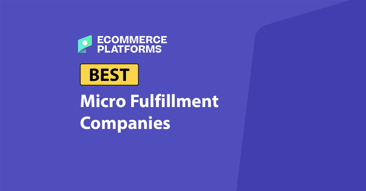 Best Micro Fulfillment Companies for Ecommerce for 2026